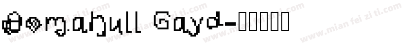 Bomahull Cayd字体转换